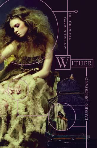 Wither by Lauren Destefano